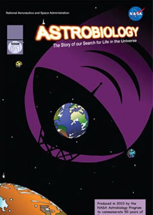 Pages of Issue #1 of Astrobiology: The Story of our Search for Life in the Universe. Credit: NASA Astrobiology