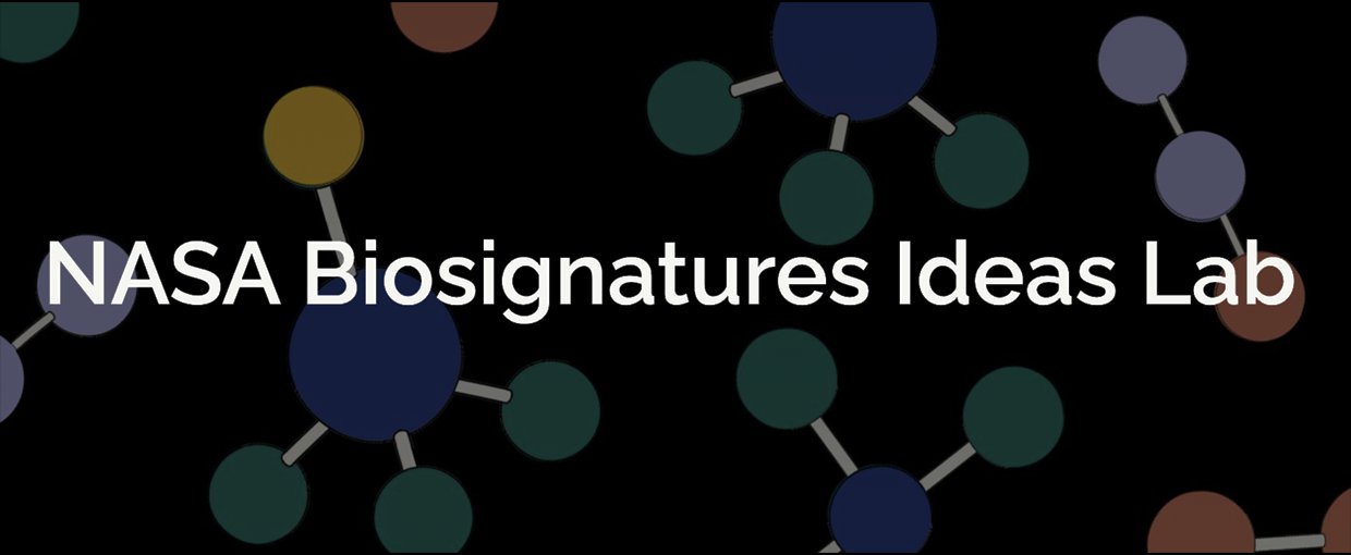 Text in white on a black background with simple, plain color chemical structures floating around the words NASA Biosignatures Ideas Lab.
