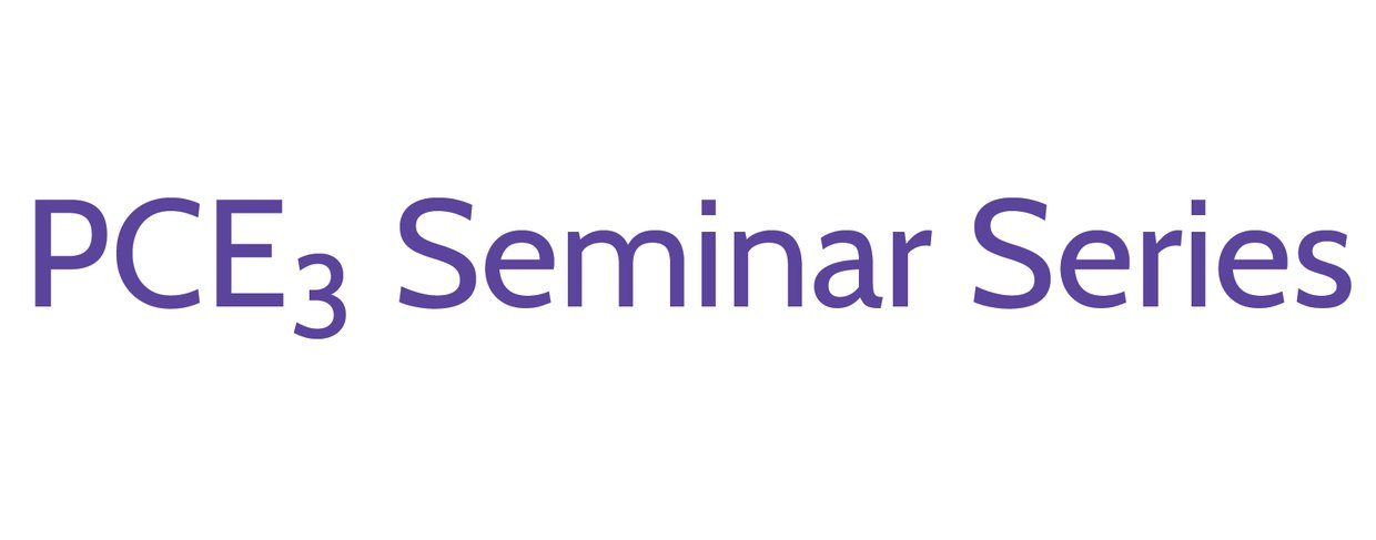 Purple text on a white background saying PCE3 Seminar Series.
