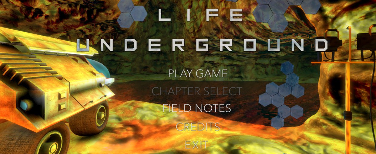 Title screen from Life Underground, where students take the role of investigators of extreme subsurface environments looking for microbial life.