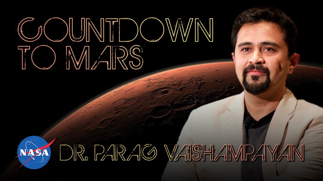 Countdown to Mars! with Dr. Parag Vaishampayan