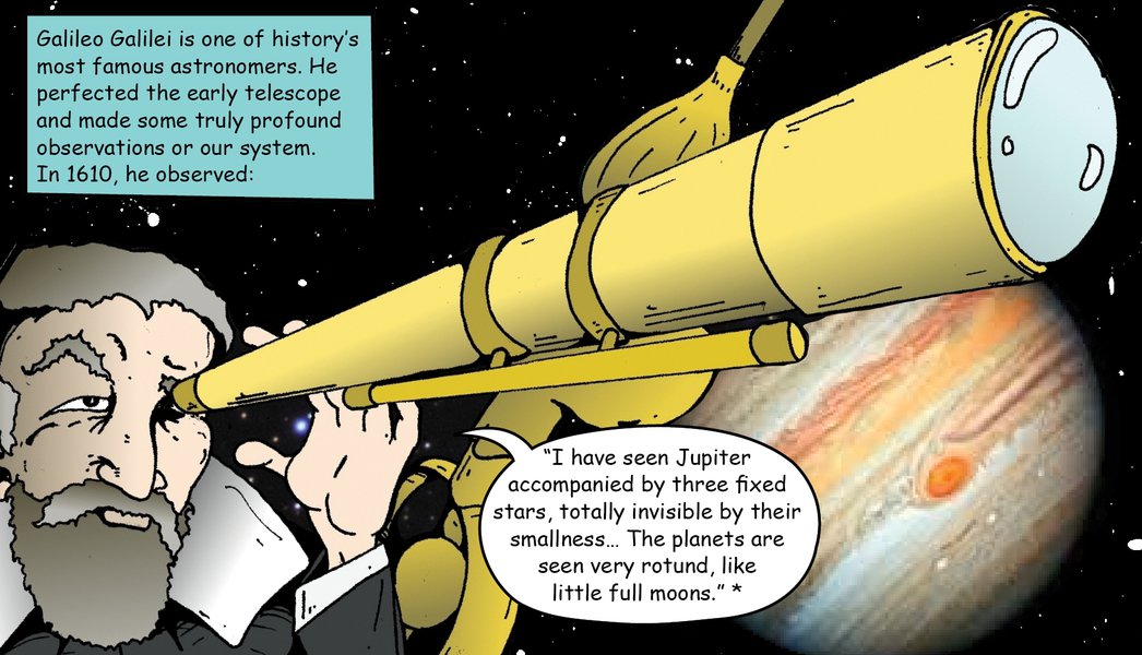 Galileo from Issue 1 of Astrobiology: The Story of Our Search for Life in the Universe. Available at: https://astrobiology.nasa.gov/resources/graphic-histories/. *Drake, S. (1978) Galileo at Work: His Scientific Biography, University of Chicago Press