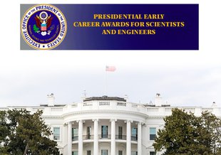 Presidential Early Career Awards in Science and Engineering.