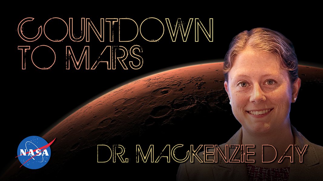 Countdown to Mars! with Dr. Mackenzie Day